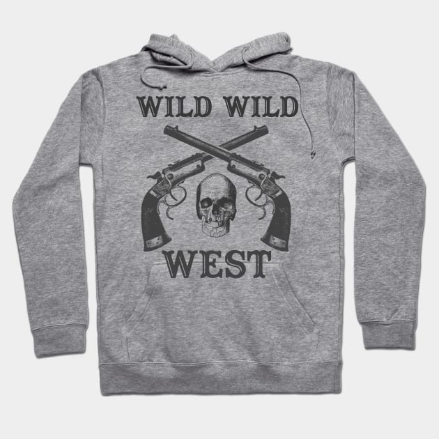 wild wild west Hoodie by theanomalius_merch